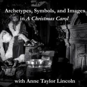 Archetypes, Symbols, and Images in A Christmas Carol